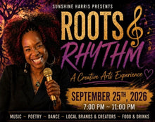 Load image into Gallery viewer, 9/25 ROOTS & RHYTHM
